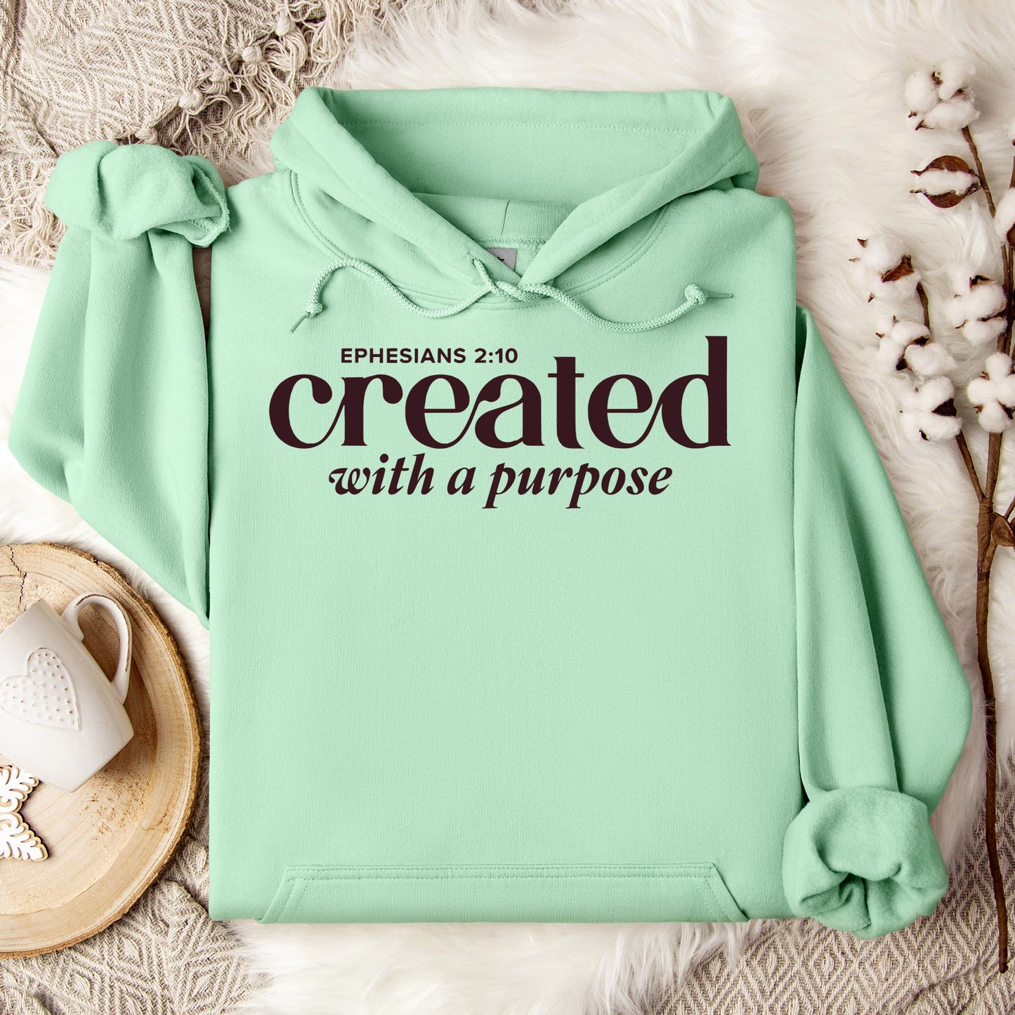 Created With A Purpose Ephesians 2.10 01 Hoodie