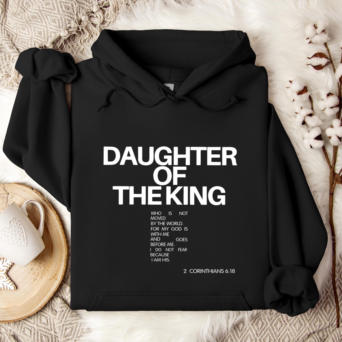 Daughter Of The King Corinthians 6.18 Hoodie