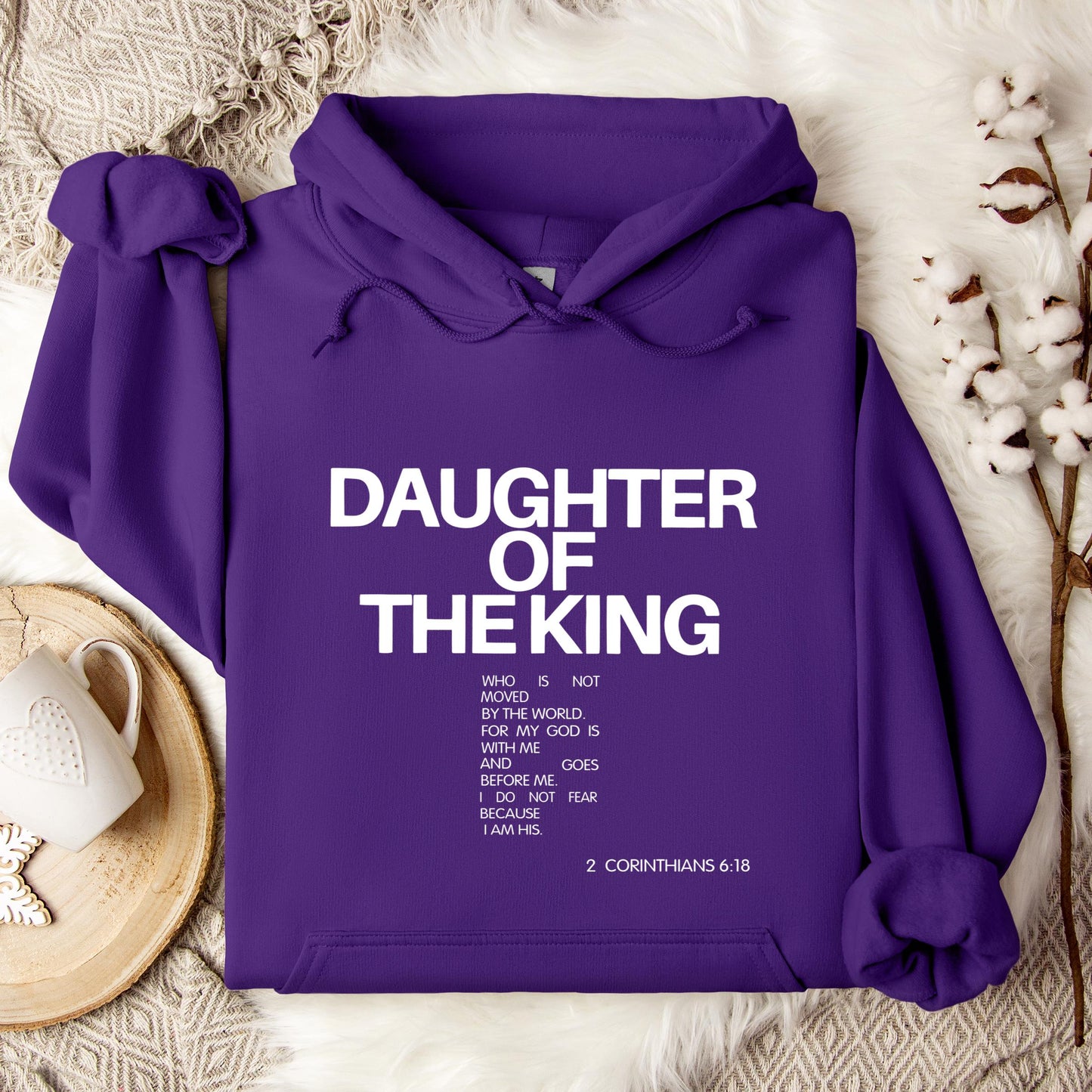 Daughter Of The King Corinthians 6.18 Hoodie