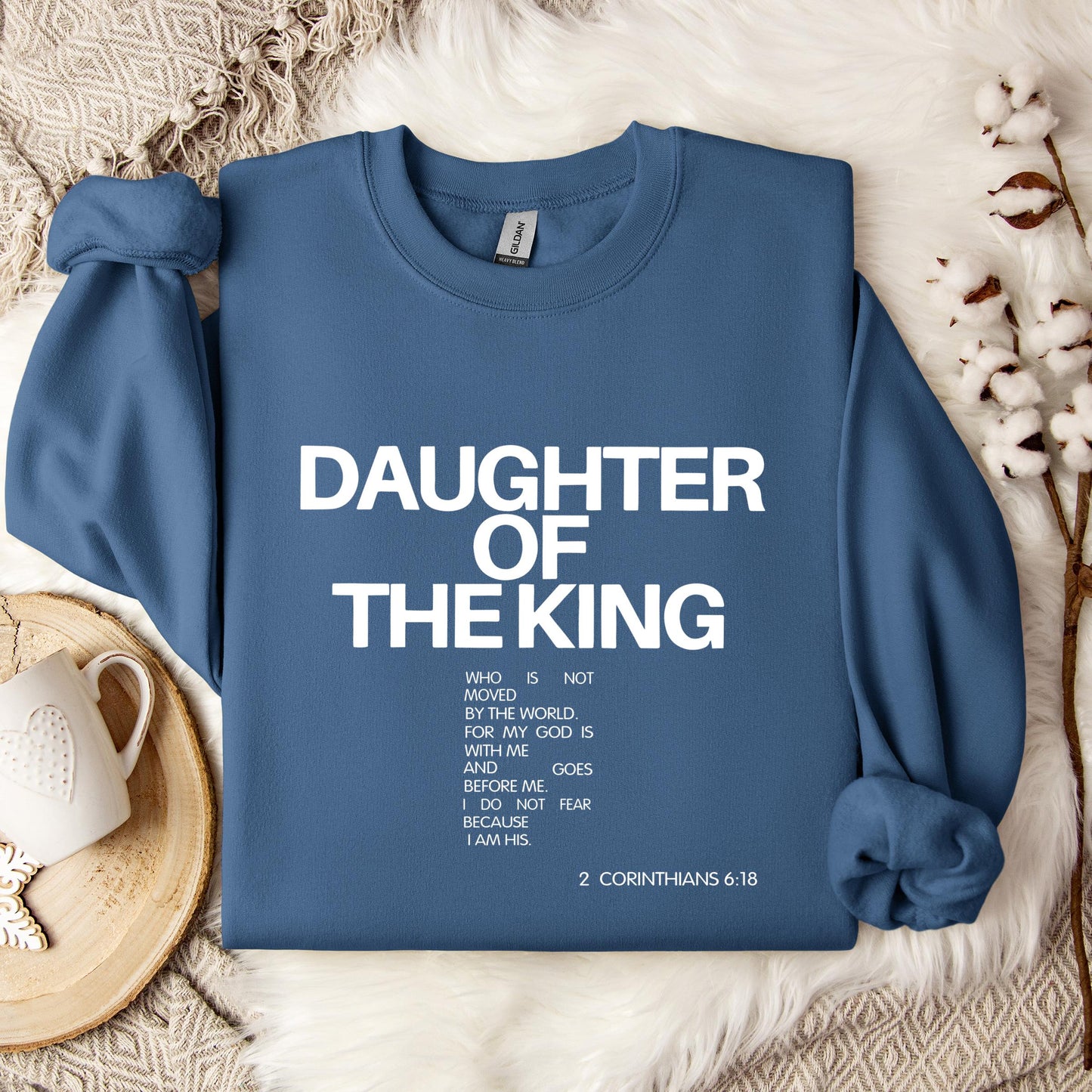 Daughter Of The King Corinthians 6.18 Sweatshirt