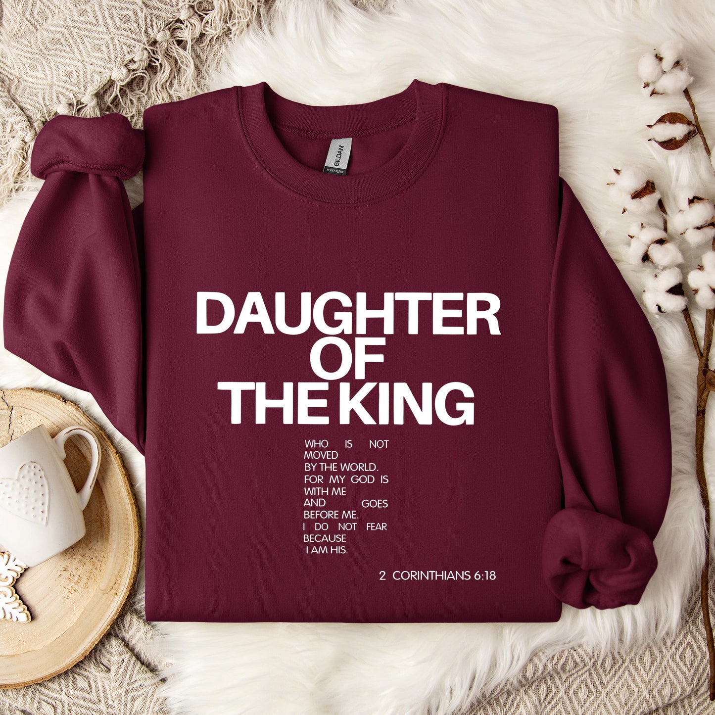 Daughter Of The King Corinthians 6.18 Sweatshirt