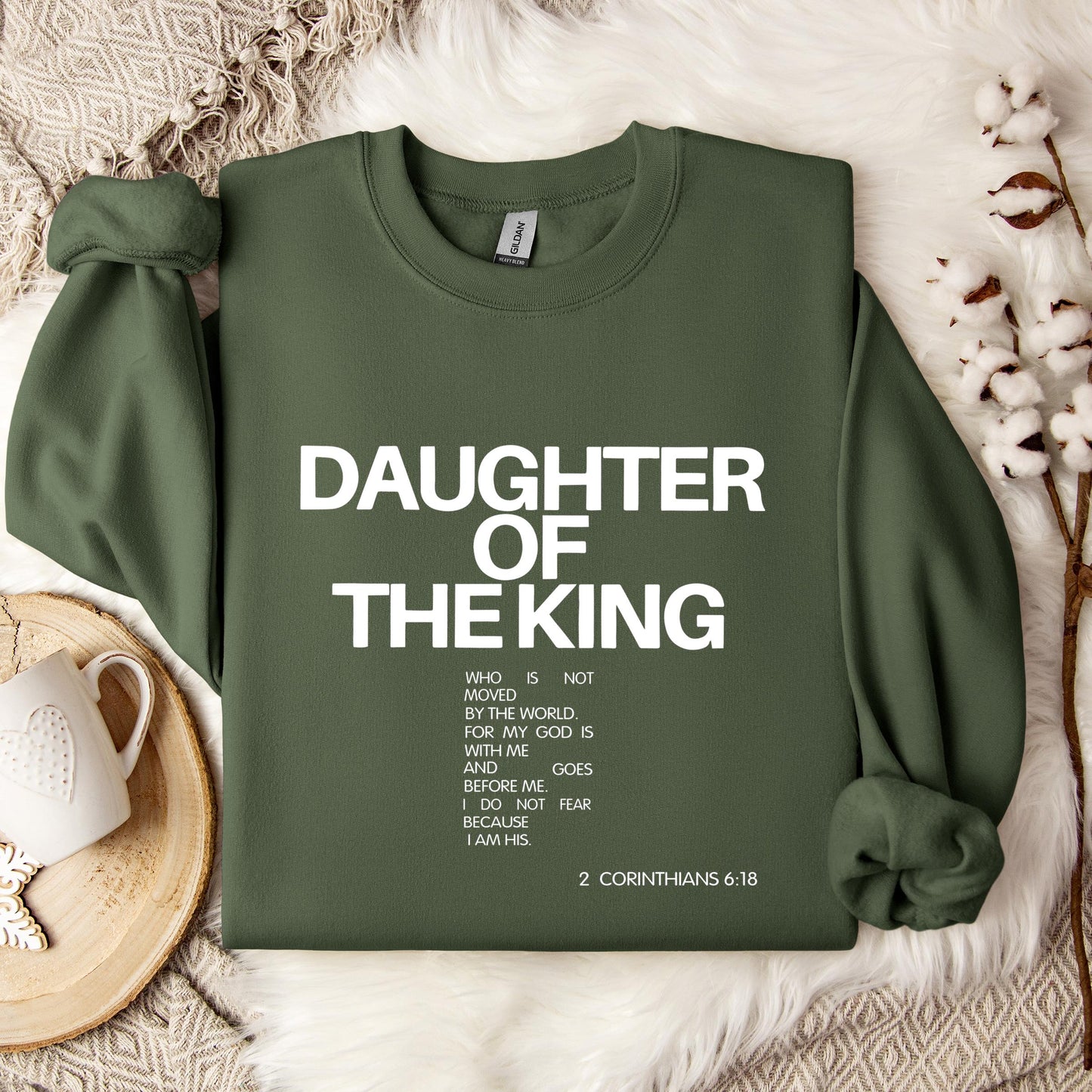 Daughter Of The King Corinthians 6.18 Sweatshirt