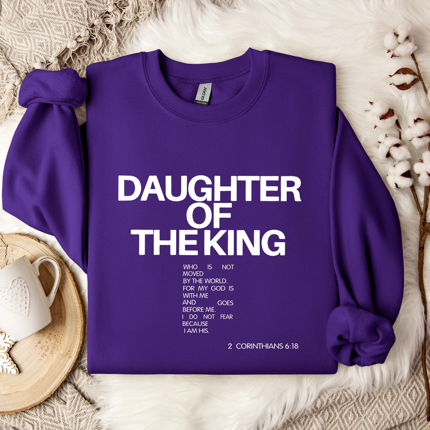 Daughter Of The King Corinthians 6.18 Sweatshirt