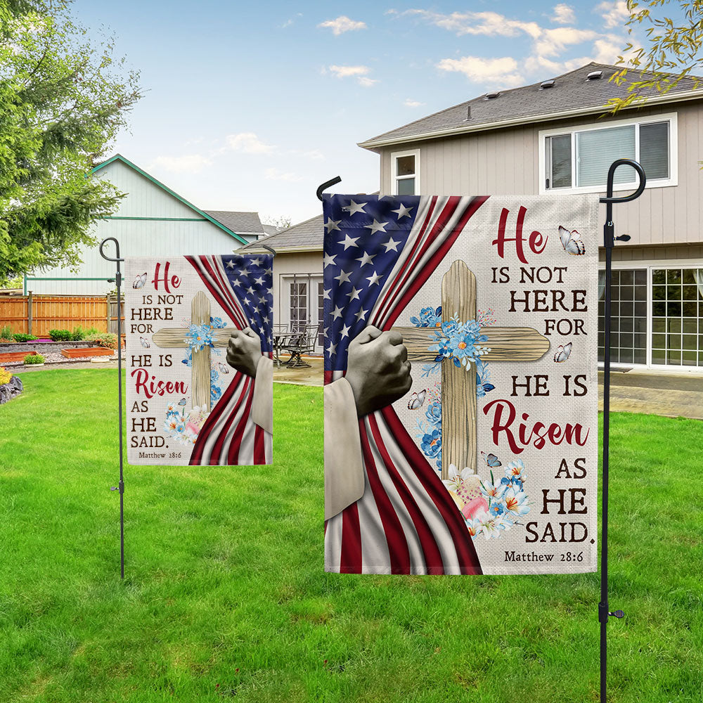 Easter Jesus Christ He Is Not Here For He Is Risen As He Said Flag