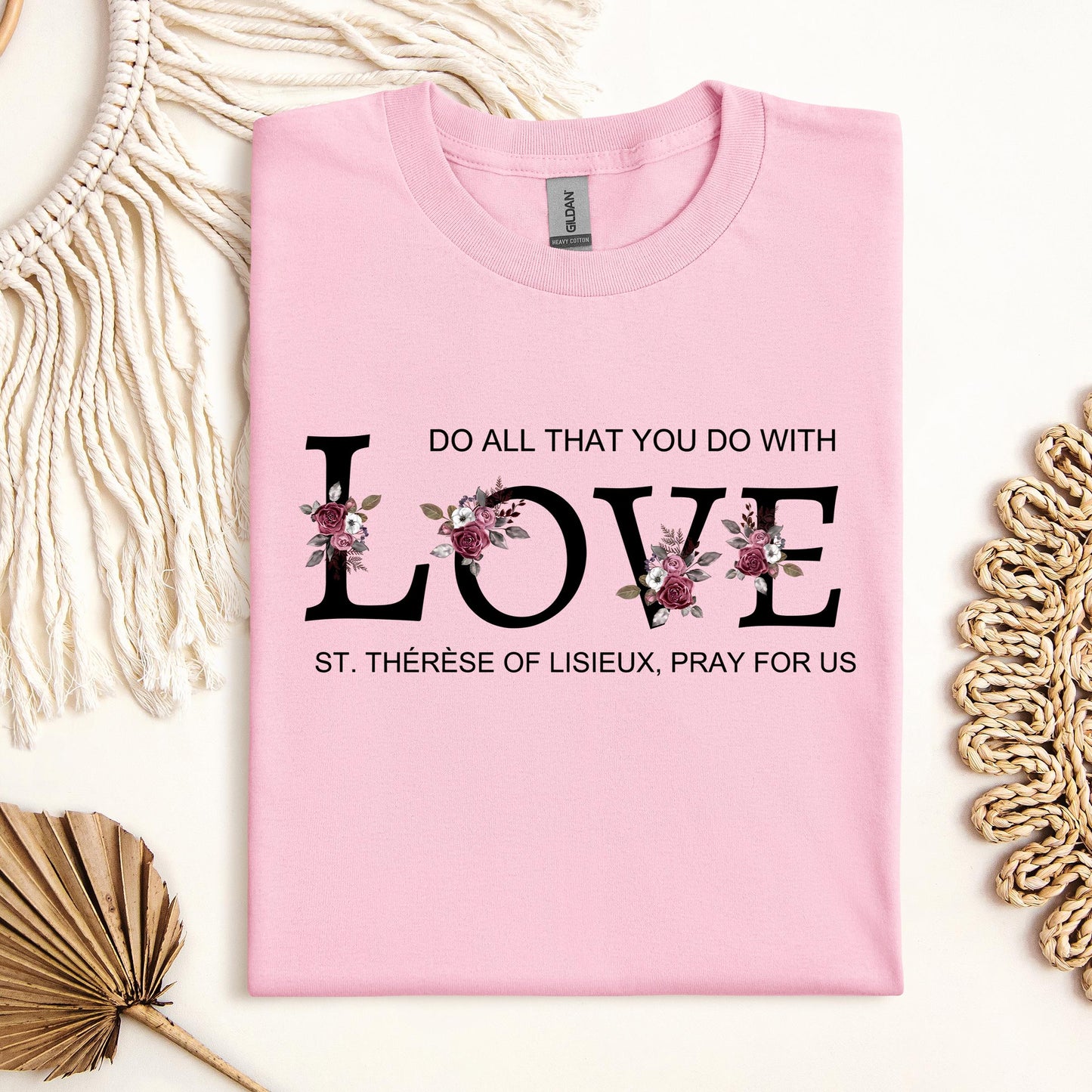 Do All That You Do With Love St Thérèse Of Lisieux, Pray For Us