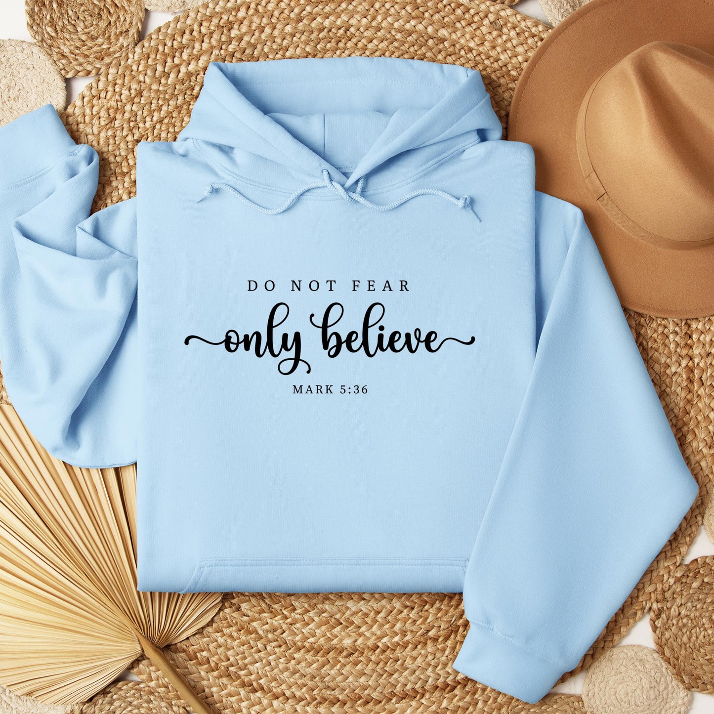 Do Not Fear Only Believe Mark 5.36 01