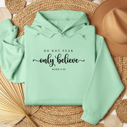 Do Not Fear Only Believe Mark 5.36 01