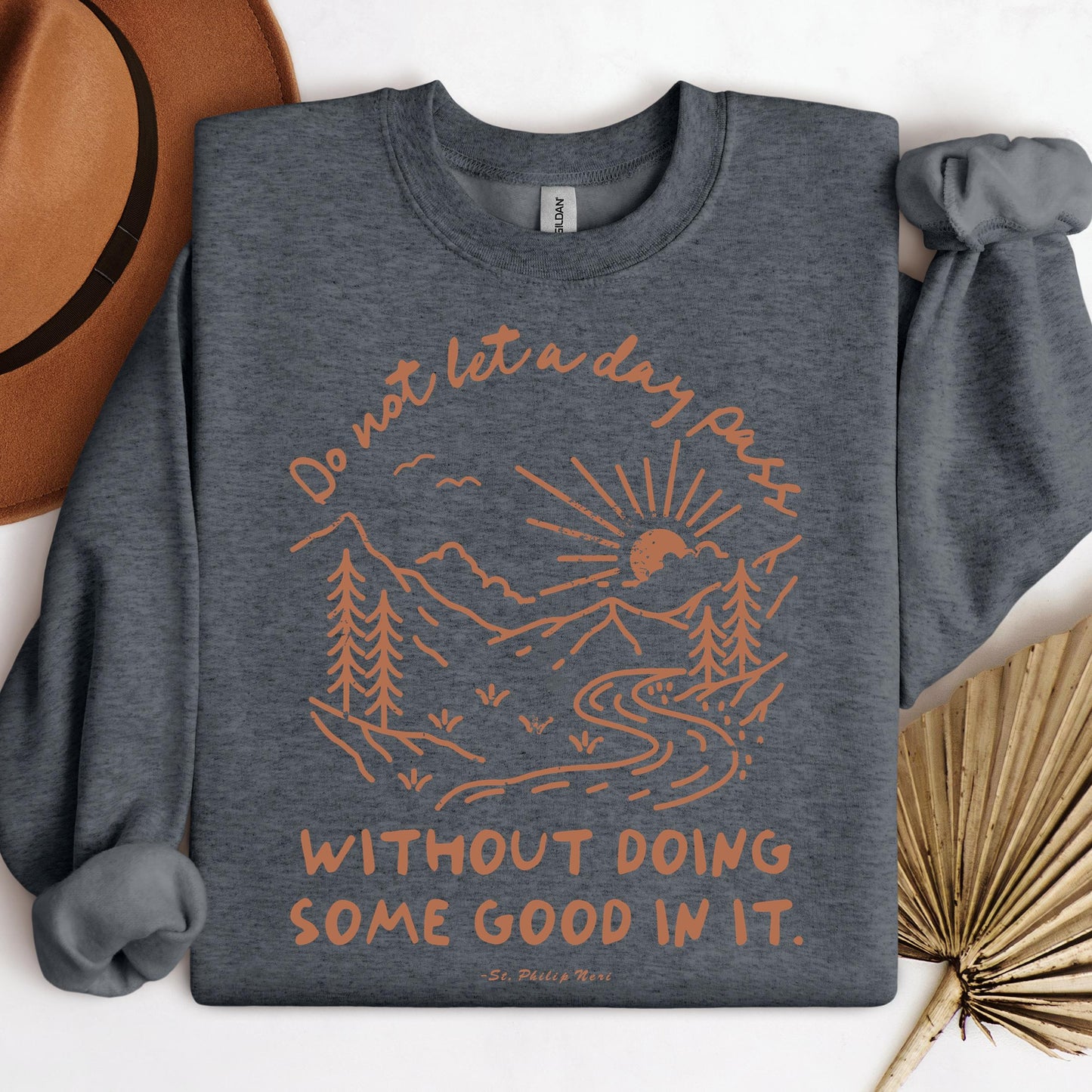 Do Not Let A Day Pass Without Doing Some Good In It