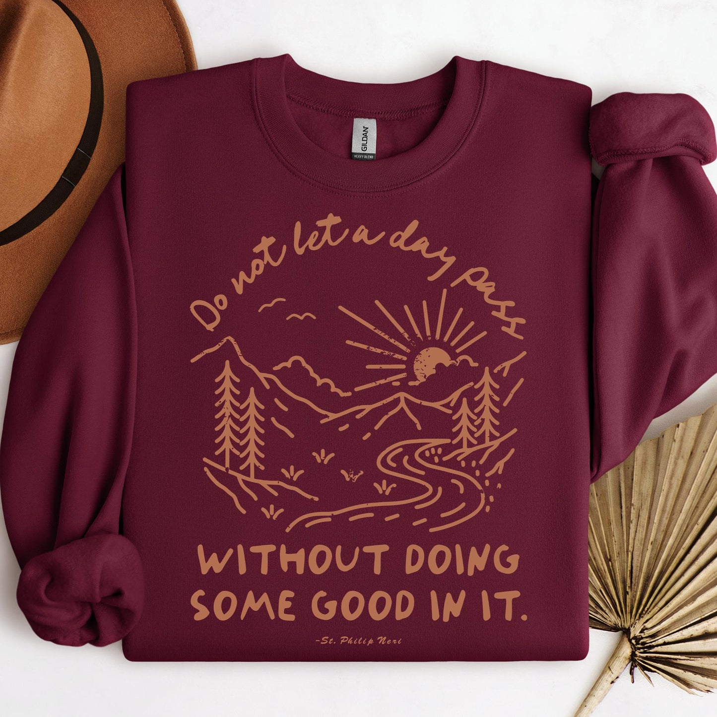 Do Not Let A Day Pass Without Doing Some Good In It