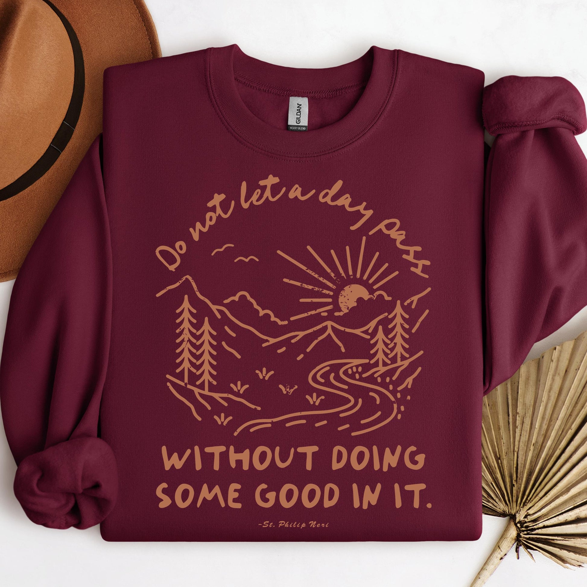 Do Not Let A Day Pass Without Doing Some Good In It