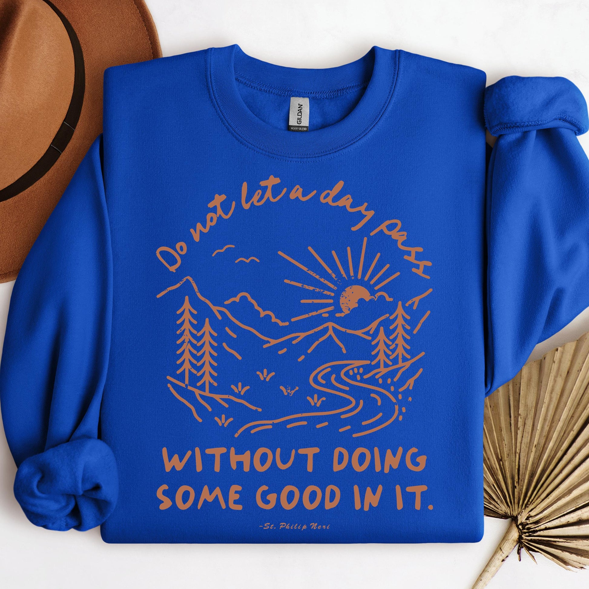 Do Not Let A Day Pass Without Doing Some Good In It