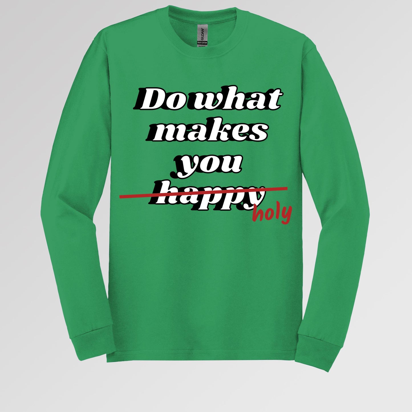 Do What Makes You Happy Holy 01