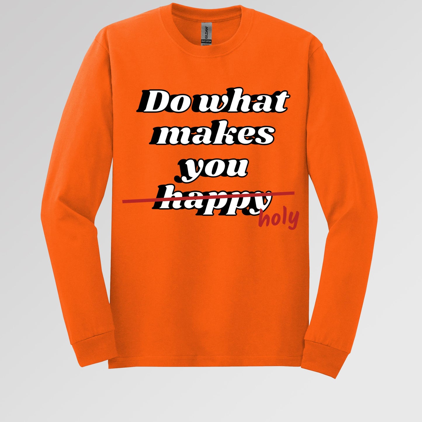 Do What Makes You Happy Holy 01
