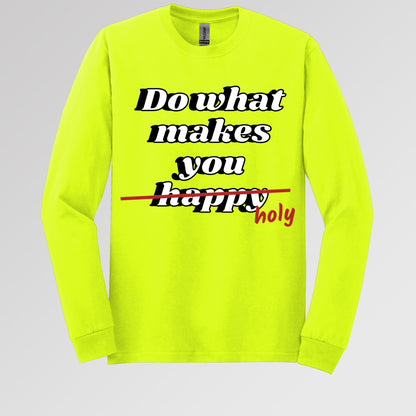 Do What Makes You Happy Holy 01