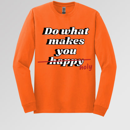 Do What Makes You Happy Holy 01