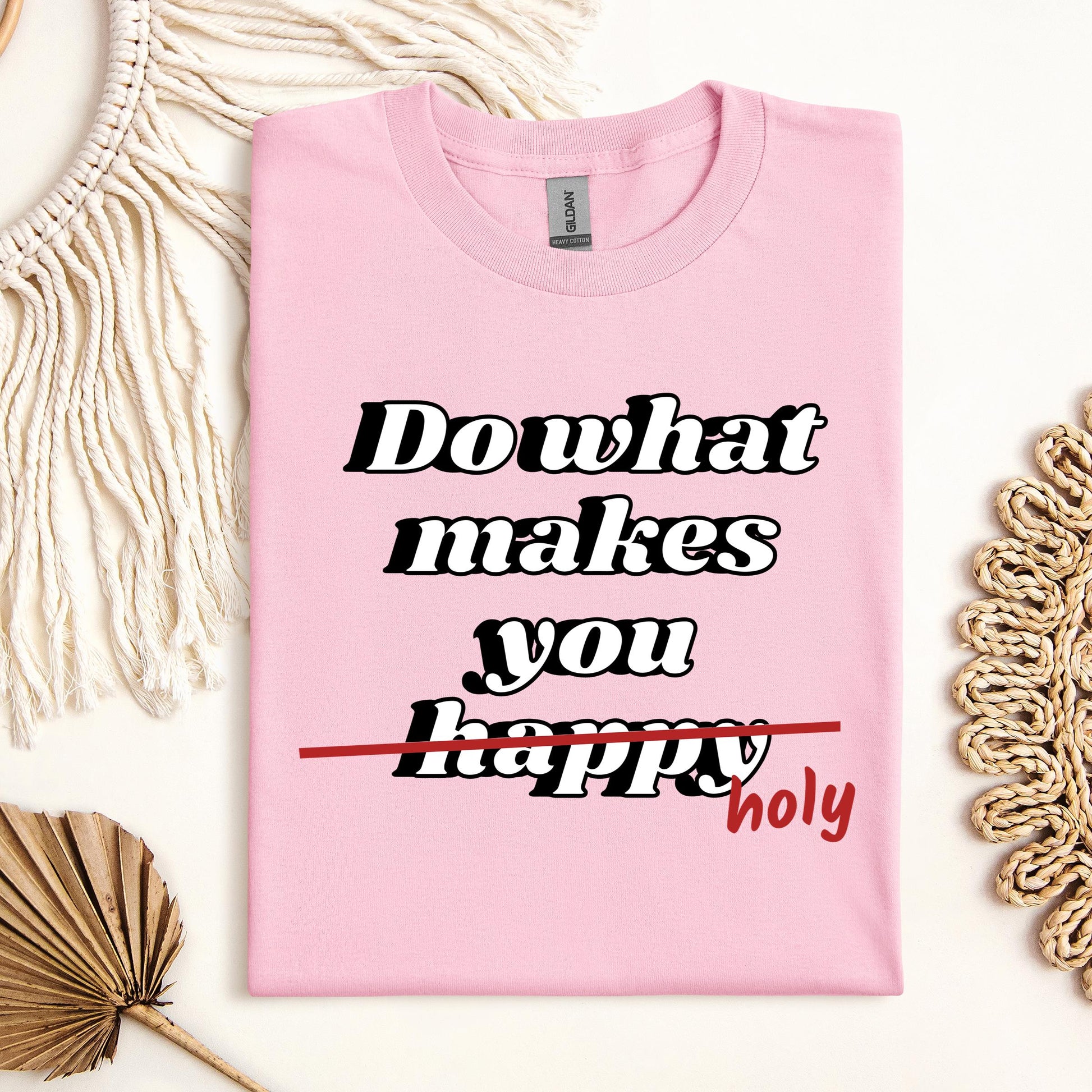 Do What Makes You Happy Holy 01
