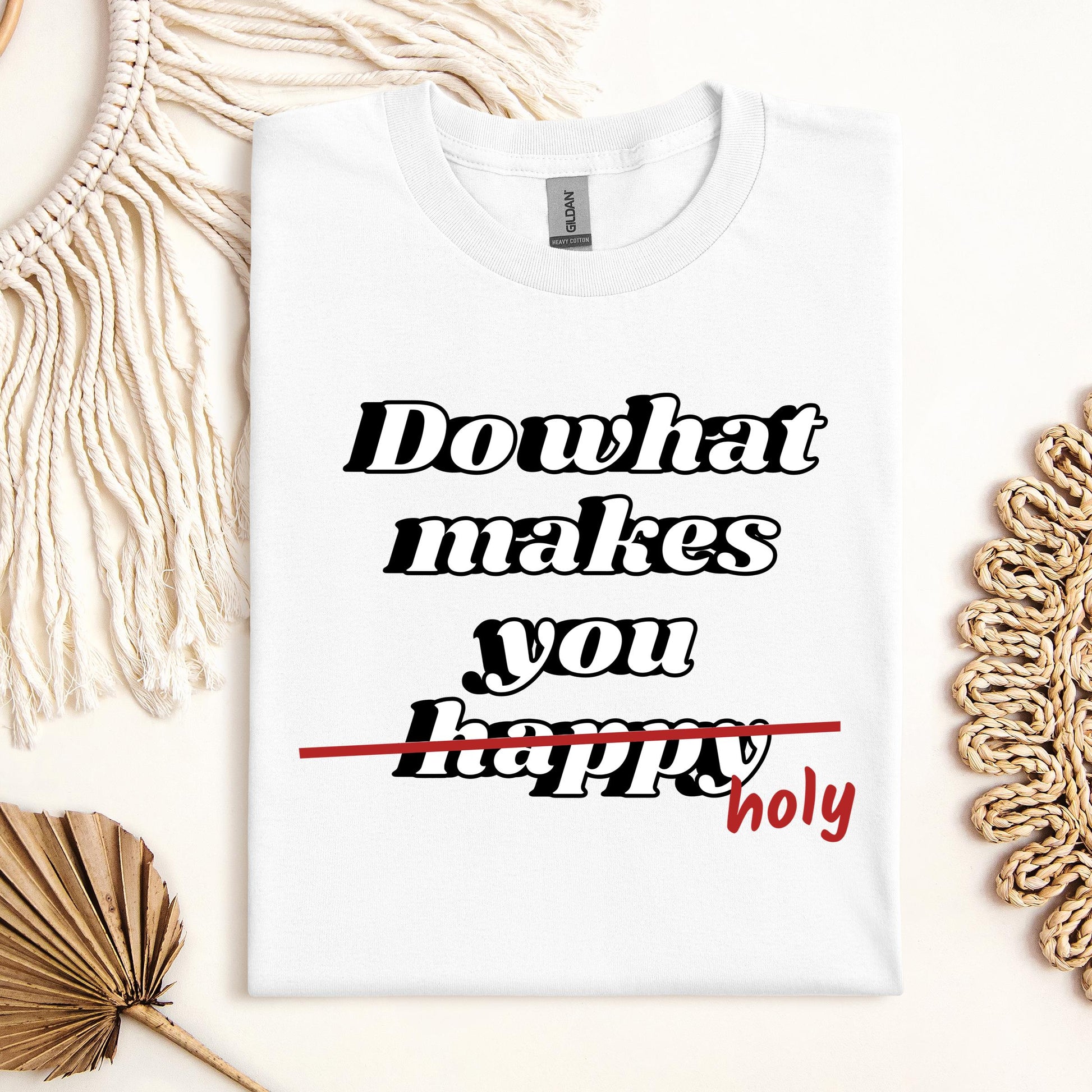 Do What Makes You Happy Holy 01
