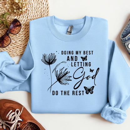 Doing My Best And Letting God Do The Rest 02