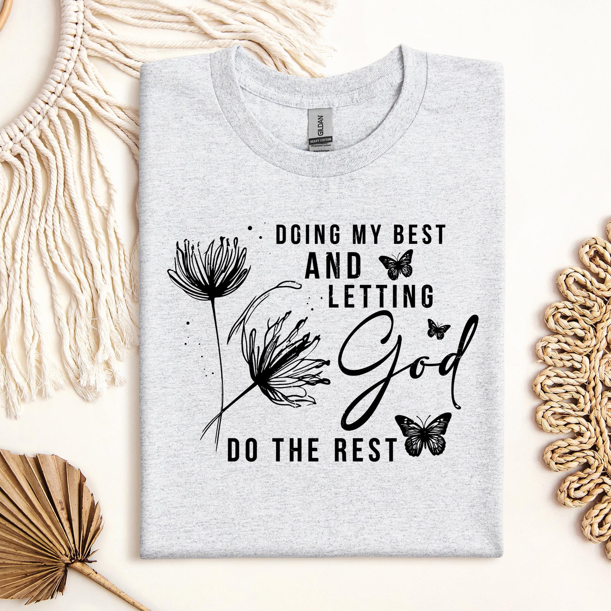 Doing My Best And Letting God Do The Rest 02