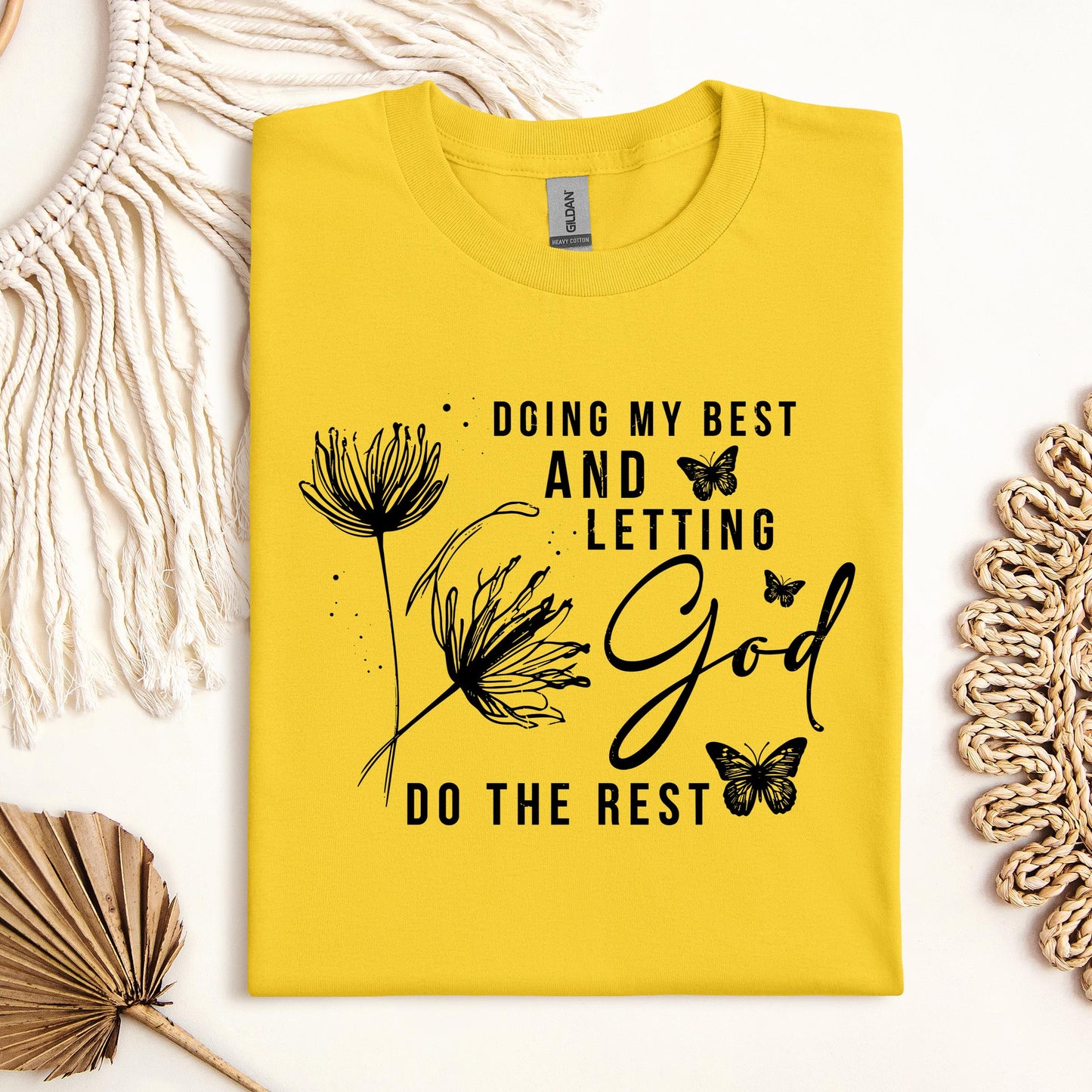 Doing My Best And Letting God Do The Rest 02