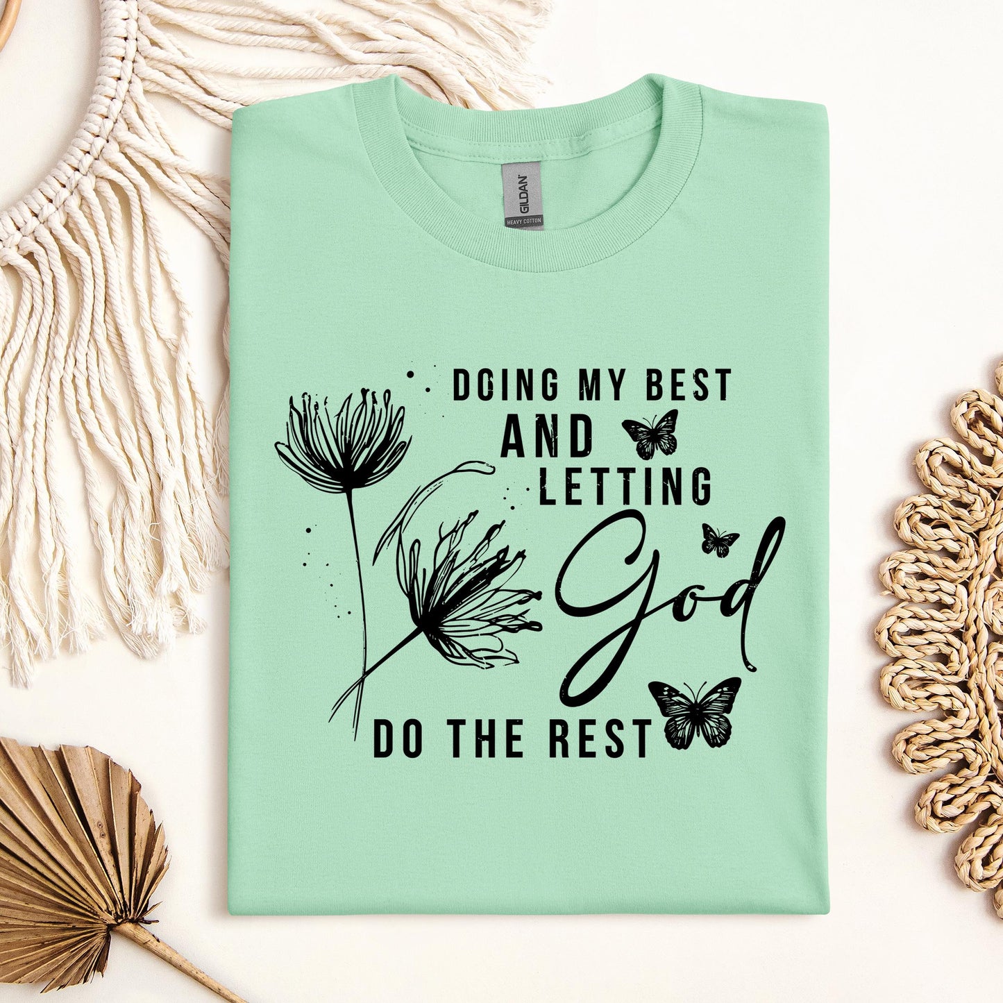 Doing My Best And Letting God Do The Rest 02
