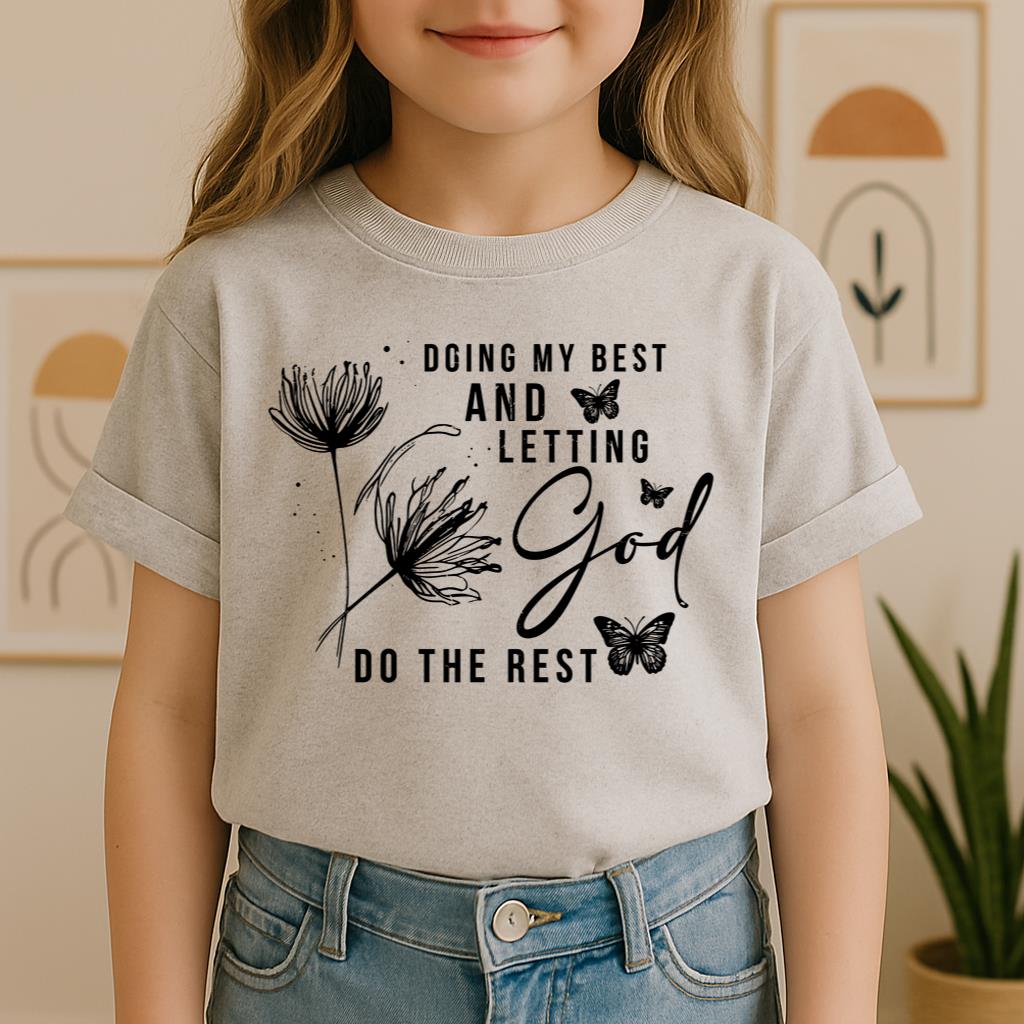 Doing My Best And Letting God Do The Rest 02