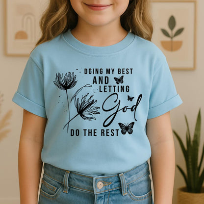 Doing My Best And Letting God Do The Rest 02