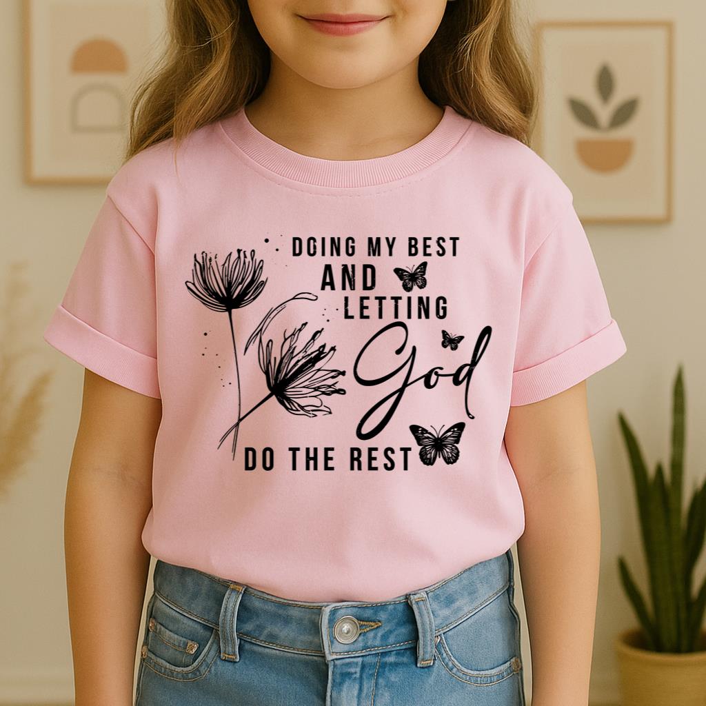 Doing My Best And Letting God Do The Rest 02