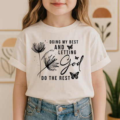 Doing My Best And Letting God Do The Rest 02