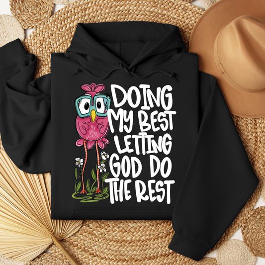 Doing My Best Letting God Do The Rest 01