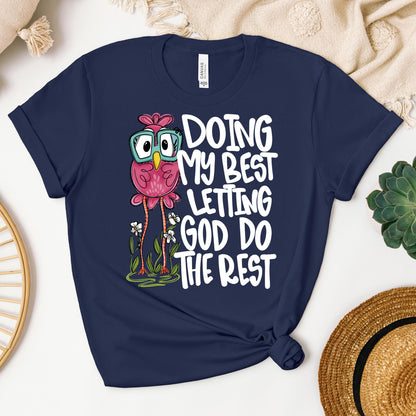 Doing My Best Letting God Do The Rest 01