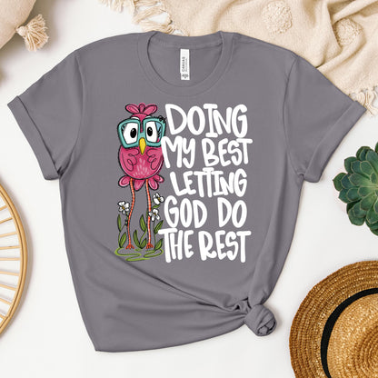 Doing My Best Letting God Do The Rest 01