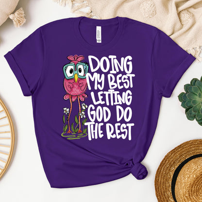 Doing My Best Letting God Do The Rest 01