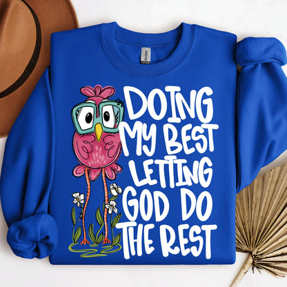 Doing My Best Letting God Do The Rest 01