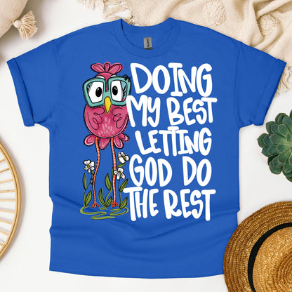 Doing My Best Letting God Do The Rest 01