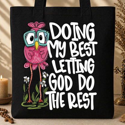 Doing My Best Letting God Do The Rest 01