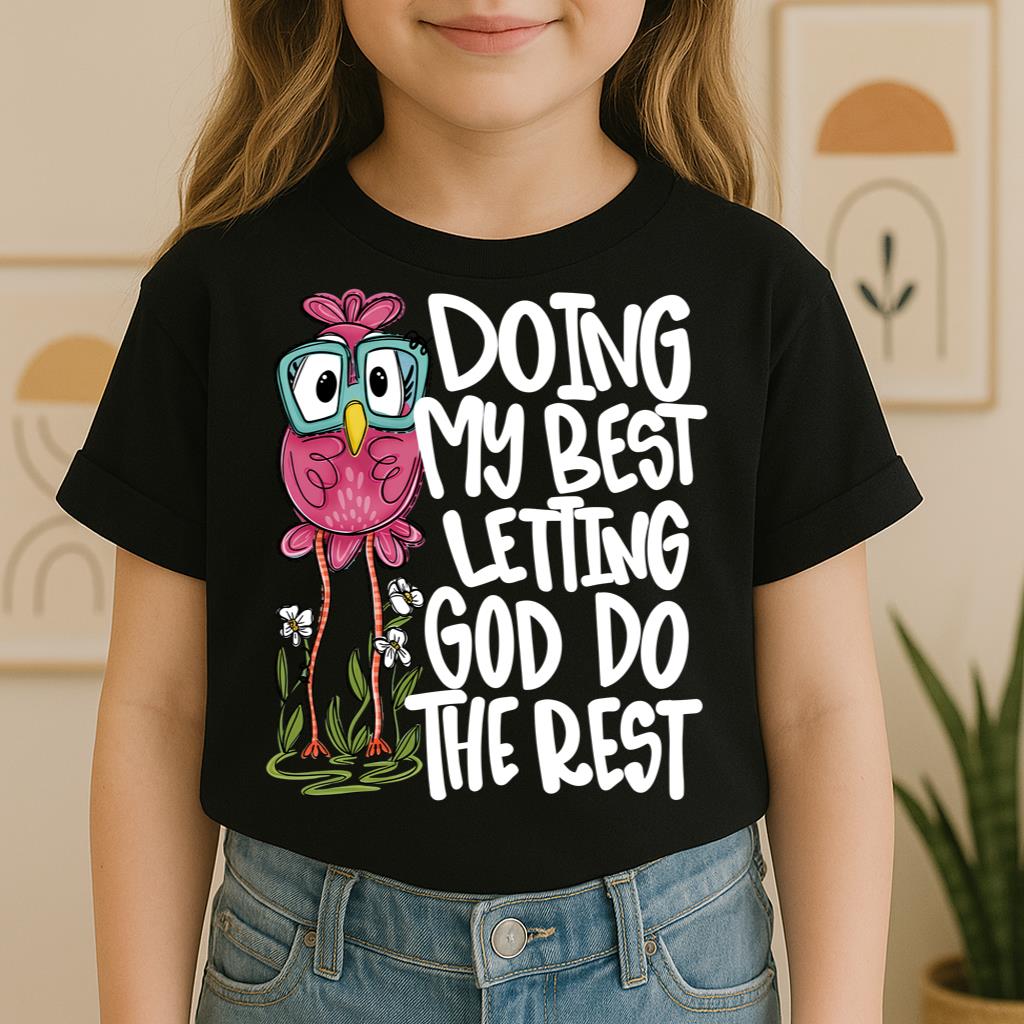 Doing My Best Letting God Do The Rest 01
