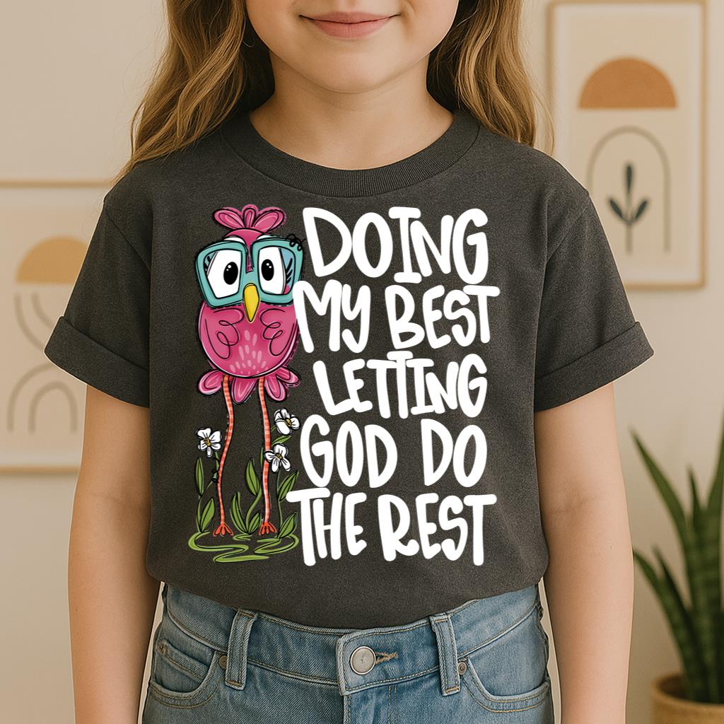 Doing My Best Letting God Do The Rest 01