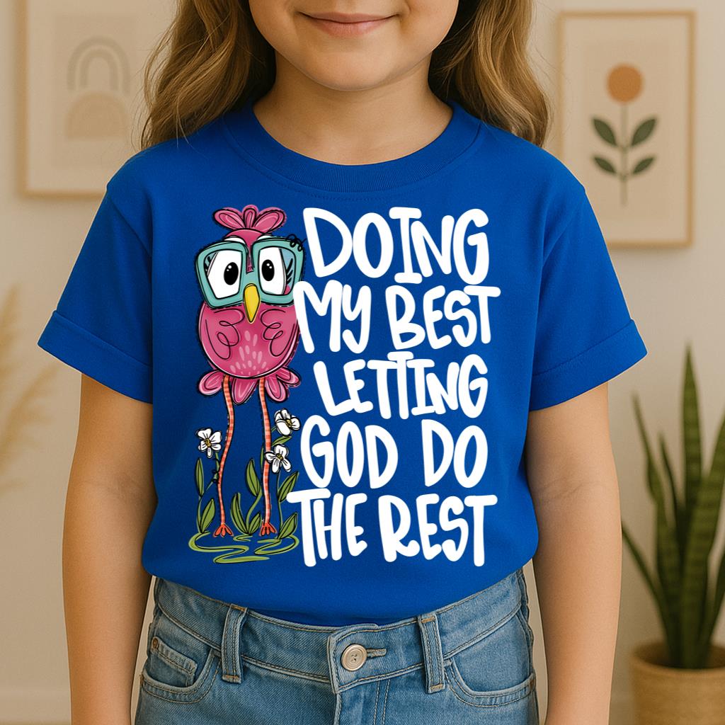 Doing My Best Letting God Do The Rest 01