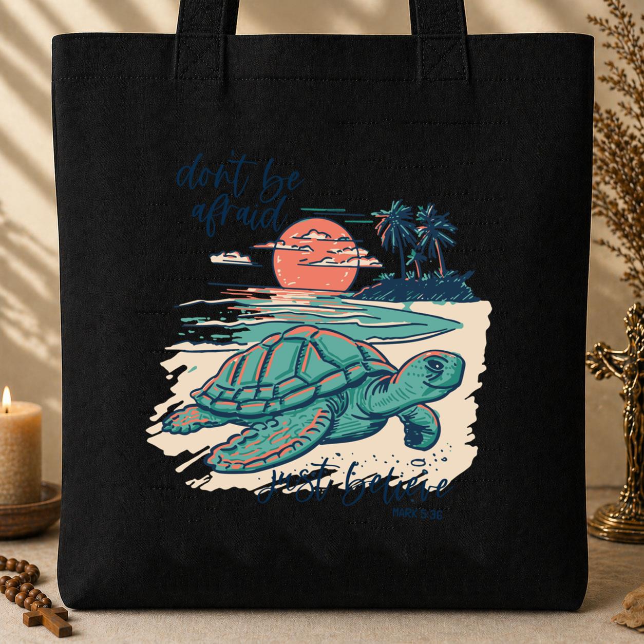 Don_t Be Afraid Just Believe Mark 5.36 Tote Bag