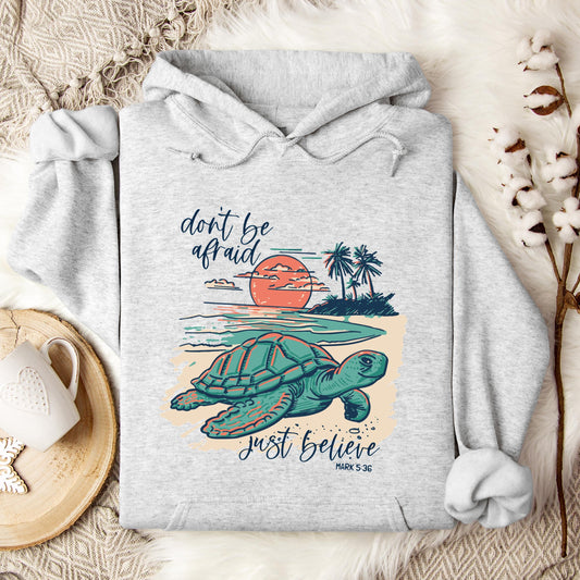 Don't Be Afraid Just Believe Mark 5.36 Hoodie