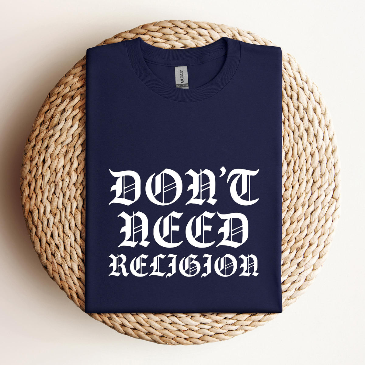 Don't Need Religion