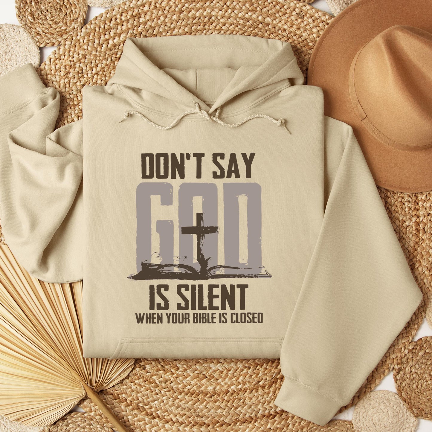 Don't Say Is Silient When Your Bible Is Closed