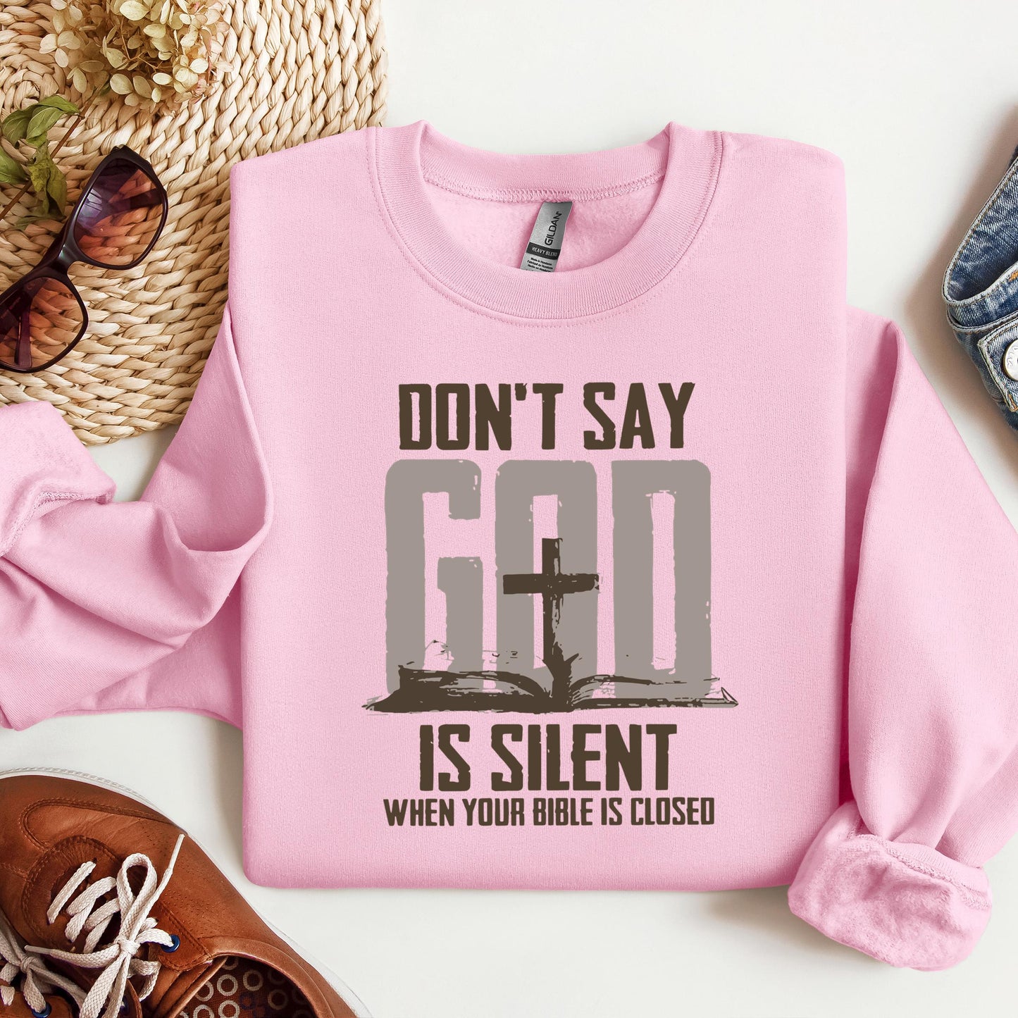 Don't Say Is Silient When Your Bible Is Closed