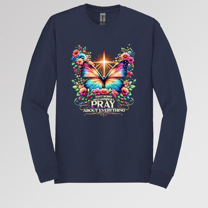 Don't Worry About Anything But Pray About Everything