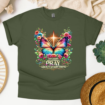 Don't Worry About Anything But Pray About Everything