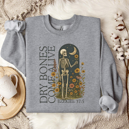 Dry Bones Come Alive Ezekiel 37.5 02 Sweatshirt