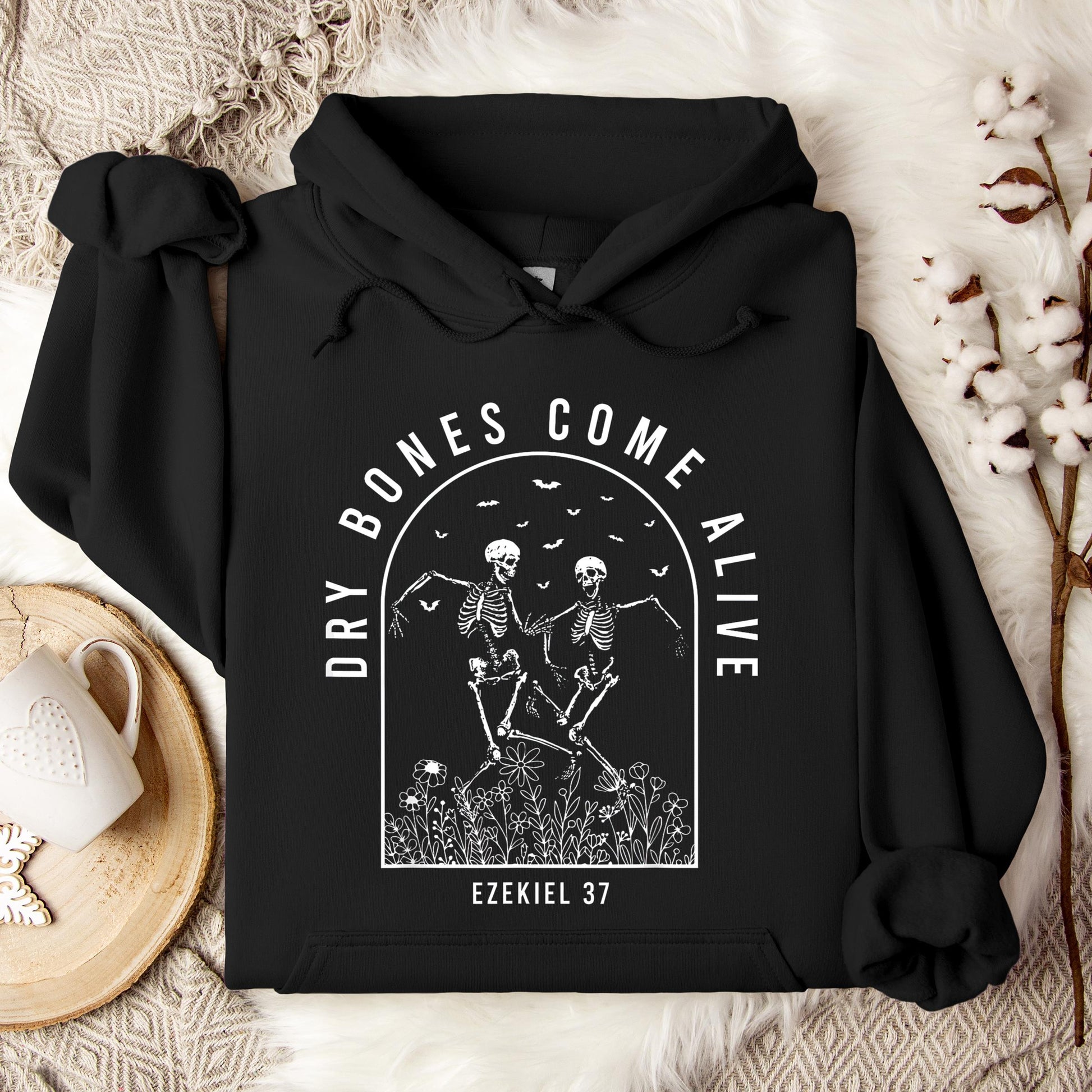 Dry Bones Come Alive Ezekiel 37 Hoodie