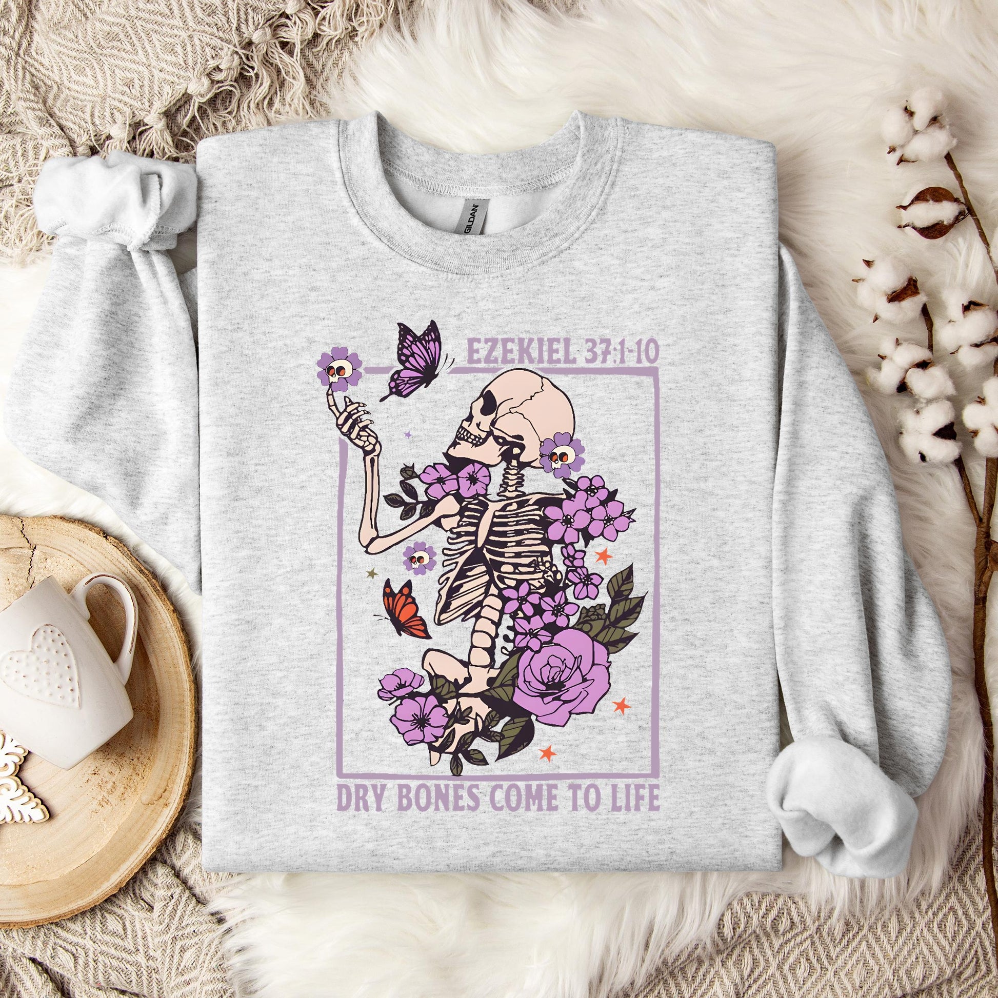 Dry Bones Come To Life Ezekiel 37.1-10 Sweatshirt