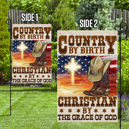 Cowboy Flag Country By Birth Christian By The Grace Of God